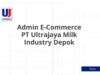 Admin E-Commerce PT Ultrajaya Milk Industry Depok