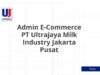 Admin E-Commerce PT Ultrajaya Milk Industry Jakarta Pusat