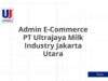 Admin E-Commerce PT Ultrajaya Milk Industry Jakarta Utara