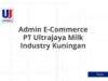 Admin E-Commerce PT Ultrajaya Milk Industry Kuningan