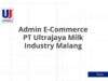 Admin E-Commerce PT Ultrajaya Milk Industry Malang