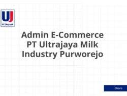 Admin E-Commerce PT Ultrajaya Milk Industry Purworejo