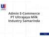 Admin E-Commerce PT Ultrajaya Milk Industry Samarinda