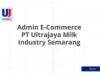 Admin E-Commerce PT Ultrajaya Milk Industry Semarang