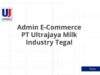 Admin E-Commerce PT Ultrajaya Milk Industry Tegal