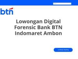 Lowongan Digital Forensic Bank BTN Indomaret Ambon