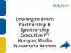 Lowongan Event Partnership & Sponsorship Executive PT Kompas Media Nusantara Ambon