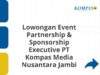 Lowongan Event Partnership & Sponsorship Executive PT Kompas Media Nusantara Jambi