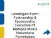 Lowongan Event Partnership & Sponsorship Executive PT Kompas Media Nusantara Pamekasan