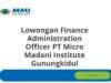 Lowongan Finance Administration Officer PT Micro Madani Institute Gunungkidul