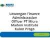 Lowongan Finance Administration Officer PT Micro Madani Institute Kulon Progo