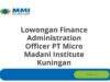 Lowongan Finance Administration Officer PT Micro Madani Institute Kuningan