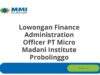 Lowongan Finance Administration Officer PT Micro Madani Institute Probolinggo