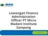 Lowongan Finance Administration Officer PT Micro Madani Institute Sampang