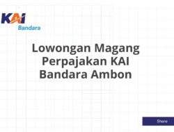 Lowongan Magang Perpajakan KAI Bandara Ambon