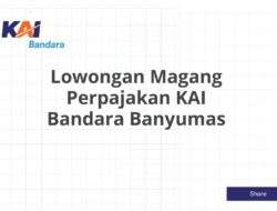 Lowongan Magang Perpajakan KAI Bandara Banyumas