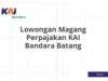 Lowongan Magang Perpajakan KAI Bandara Batang