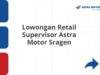 Lowongan Retail Supervisor Astra Motor Sragen