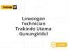 Lowongan Technician Trakindo Utama Gunungkidul