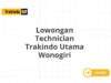 Lowongan Technician Trakindo Utama Wonogiri