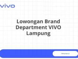 Lowongan Brand Department VIVO Lampung