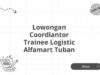 Lowongan Coordiantor Trainee Logistic Alfamart Tuban