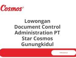 Lowongan Document Control Administration PT Star Cosmos Gunungkidul