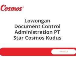 Lowongan Document Control Administration PT Star Cosmos Kudus