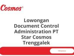 Lowongan Document Control Administration PT Star Cosmos Trenggalek