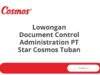 Lowongan Document Control Administration PT Star Cosmos Tuban