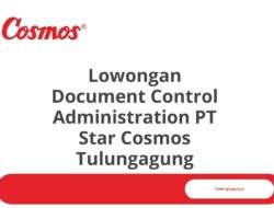 Lowongan Document Control Administration PT Star Cosmos Tulungagung