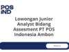 Lowongan Junior Analyst Bidang Assesment PT POS Indonesia Ambon