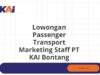 Lowongan Passenger Transport Marketing Staff PT KAI Bontang
