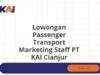 Lowongan Passenger Transport Marketing Staff PT KAI Cianjur