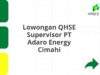 Lowongan QHSE Supervisor PT Adaro Energy Cimahi