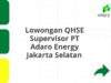 Lowongan QHSE Supervisor PT Adaro Energy Jakarta Selatan