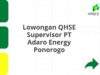 Lowongan QHSE Supervisor PT Adaro Energy Ponorogo