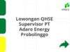 Lowongan QHSE Supervisor PT Adaro Energy Probolinggo