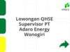 Lowongan QHSE Supervisor PT Adaro Energy Wonogiri