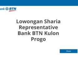 Lowongan Sharia Representative Bank BTN Kulon Progo