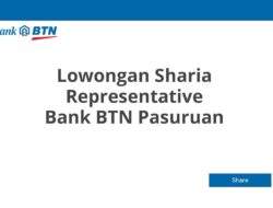 Lowongan Sharia Representative Bank BTN Pasuruan