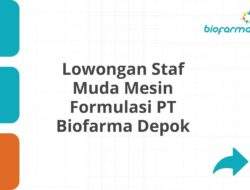 Lowongan Staf Muda Mesin Formulasi PT Biofarma Depok
