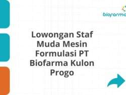 Lowongan Staf Muda Mesin Formulasi PT Biofarma Kulon Progo