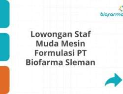 Lowongan Staf Muda Mesin Formulasi PT Biofarma Sleman