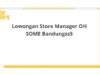 Lowongan Store Manager OH SOME BandungssS