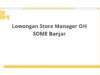 Lowongan Store Manager OH SOME Banjar