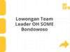 Lowongan Team Leader OH SOME Bondowoso