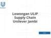 Lowongan ULIP Supply Chain Unilever Jambi