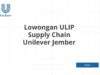 Lowongan ULIP Supply Chain Unilever Jember