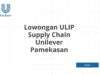 Lowongan ULIP Supply Chain Unilever Pamekasan